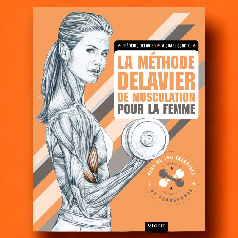 La Méthode Delavier de Musculation pour la Femme-Vigot