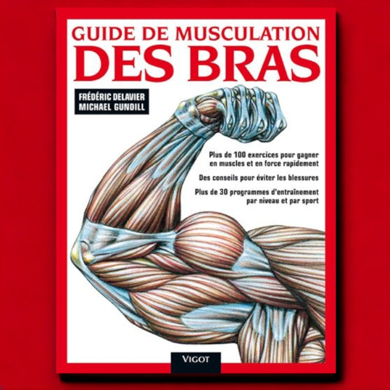 Guide de musculation des bras-Vigot